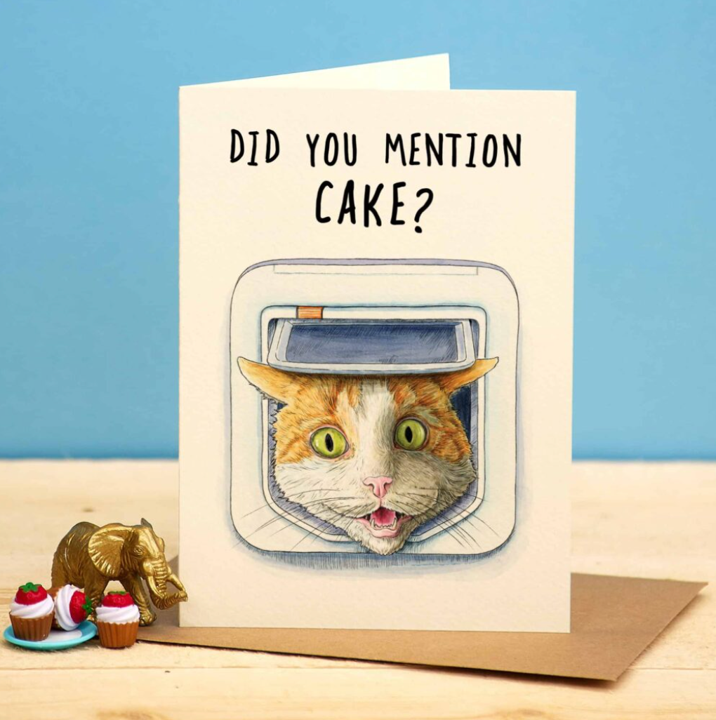 You Mention Cake? Greeting Card