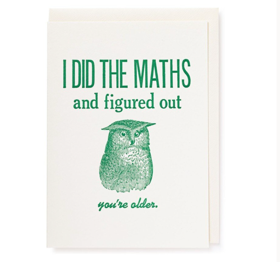 I Did the Maths Greeting Card