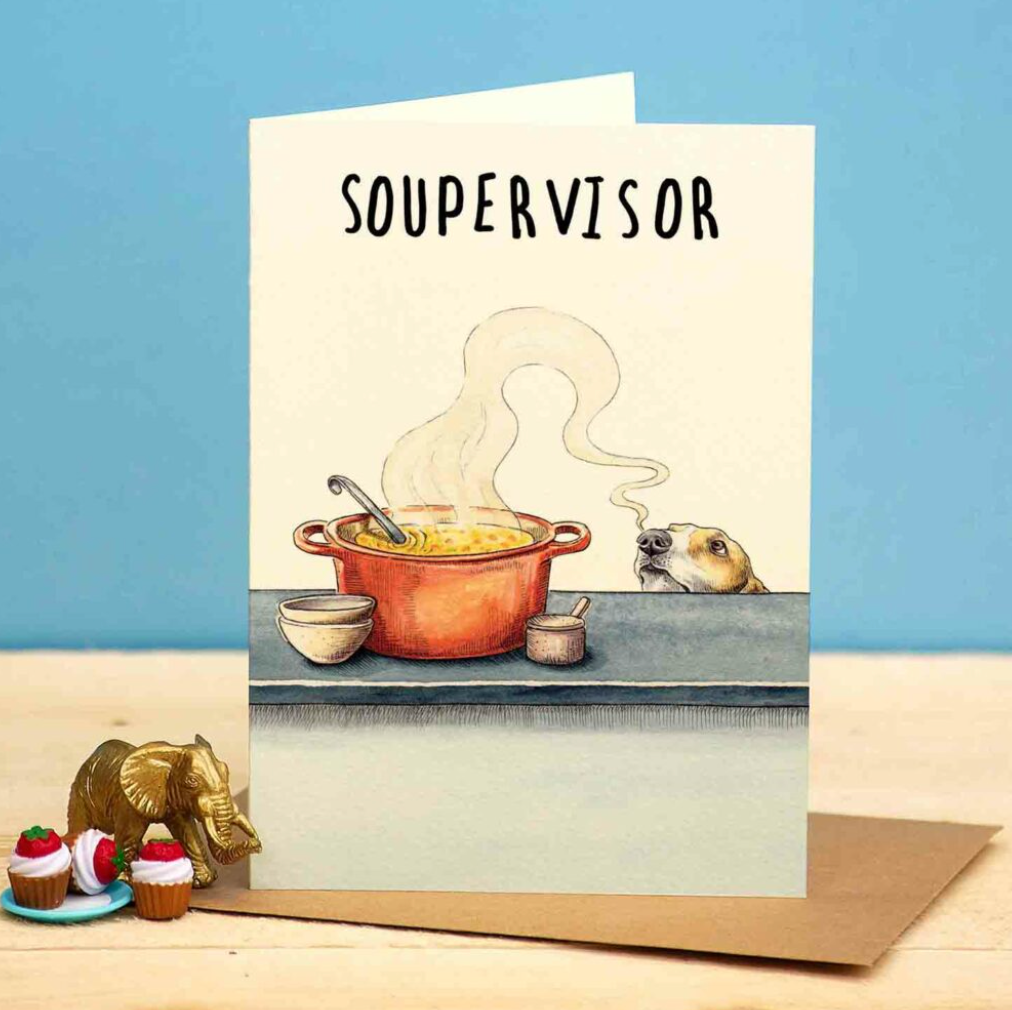 Soupervisor Greeting Card