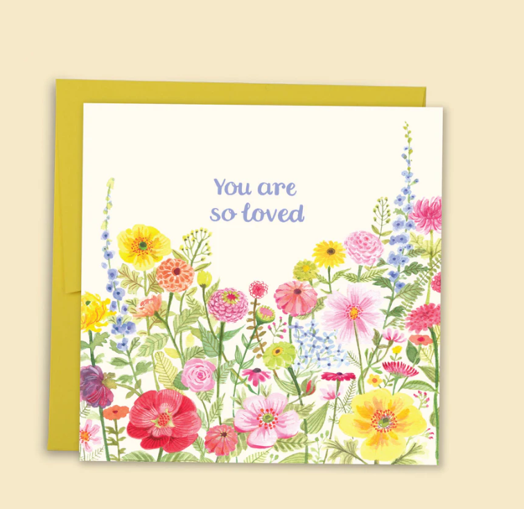 You Are So Loved Card