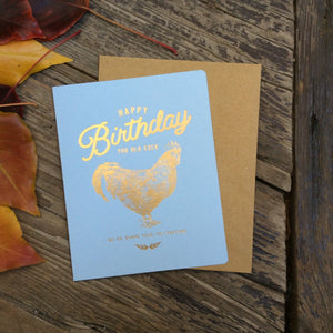 'Happy Birthday, You Old Cock'