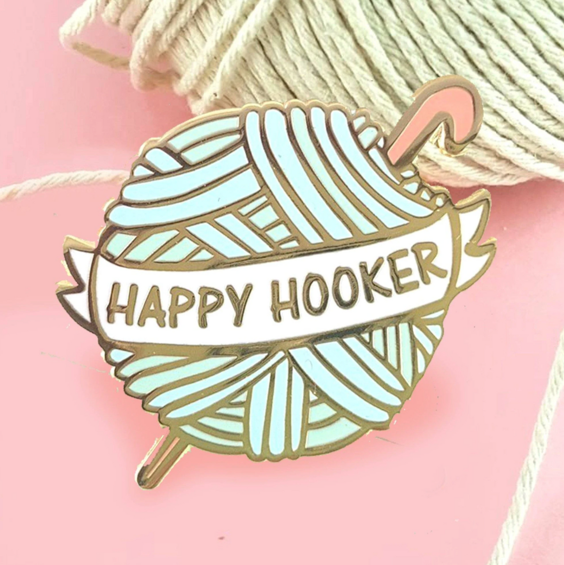 Happy Hooker Label Pin