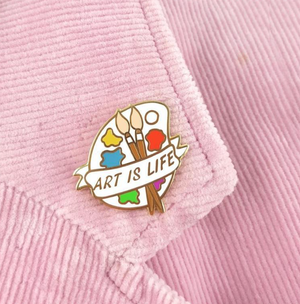 Art is Life Palette Label Pin